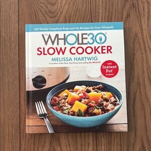 Whole30 Slow Cooker Cookbook